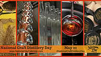National Craft Distillery Day - May 22