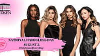 NATIONAL HAIR GLOSS DAY | August 3