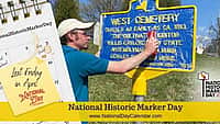 National Historic Marker Day - Last Friday in April