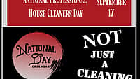 National Professional House Cleaners Day - September 17