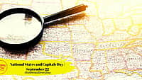 NATIONAL STATE AND CAPITALS DAY | September 22