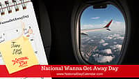 National Wanna Get Away Day - June 18