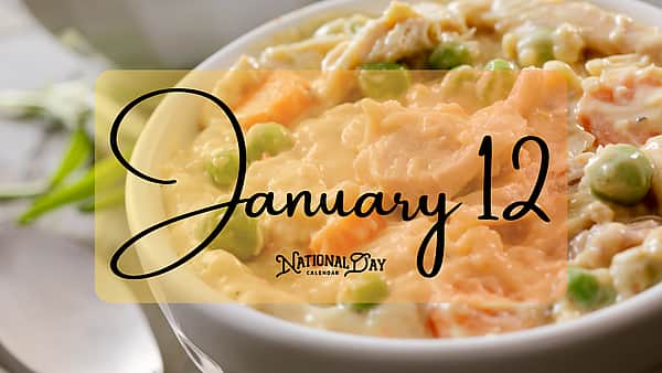 On This Day - January 12, 2026 - National Day Calendar
