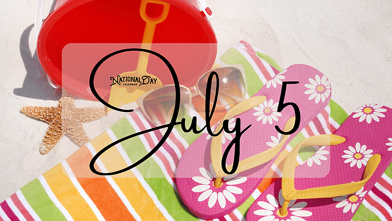 On This Day - July 5, 2026 - National Day Calendar