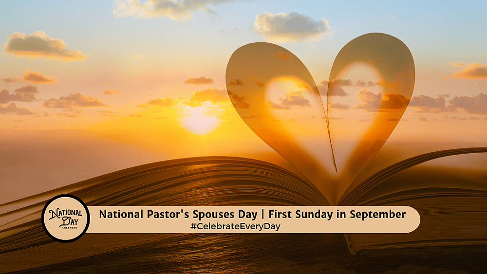 NATIONAL PASTOR'S SPOUSES DAY - September 6, 2026 - National Day Calendar