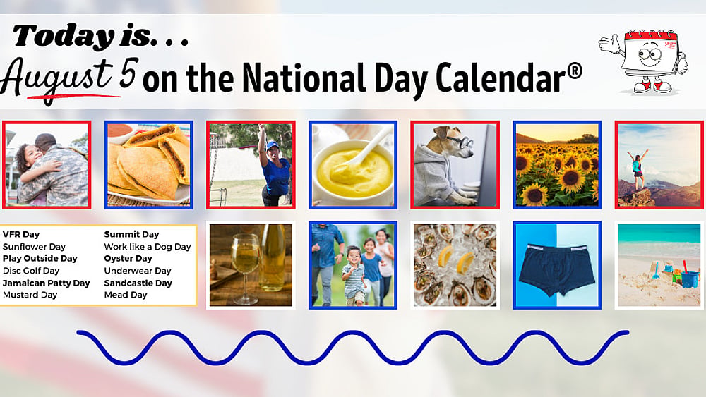 AUGUST 5, 2023 | NATIONAL SUNFLOWER DAY | NATIONAL VFR DAY | NATIONAL ...