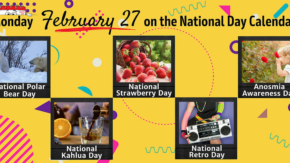 FEBRUARY 27, 2023 | NATIONAL RETRO DAY | NATIONAL STRAWBERRY DAY ...