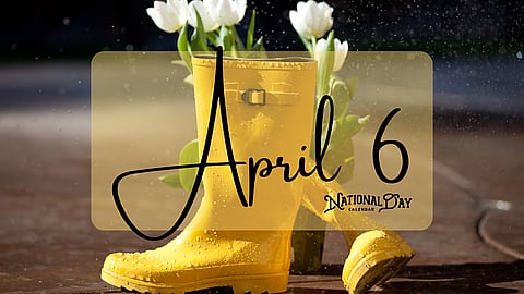 APRIL 6 | Birthdays and Events