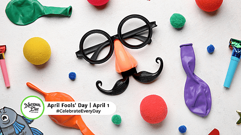 APRIL FOOLS' DAY  April 1