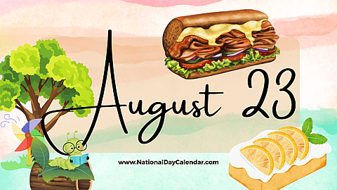 AUGUST 23 | Birthdays and Events
