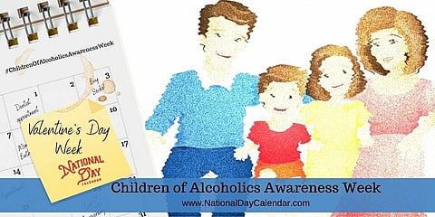 Children of Alcoholics Awareness Week - Week of Valentine's Day