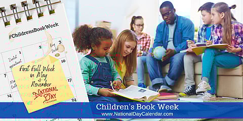 Children's Book Week - First Full Week in May and November