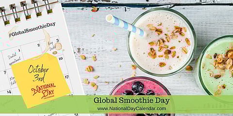 Global Smoothie Day - October 3