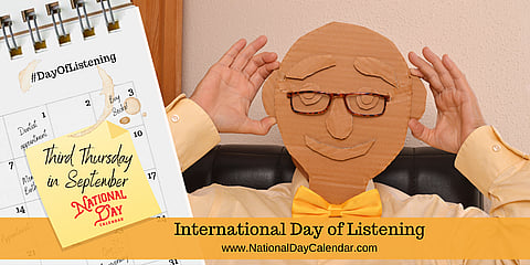 International Day of Listening - Third Thursday in November