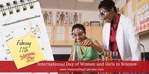 International Day of Women and Girls in Science - February 11
