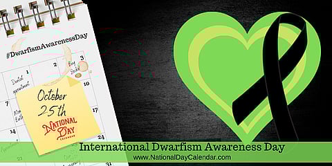 International Dwarfism Awareness Day - October 25