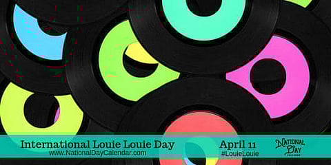 International Louie Louie Day