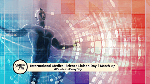 International Medical Science Liaison Day | March 27