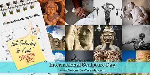 International Sculpture Day - Last Saturday in April