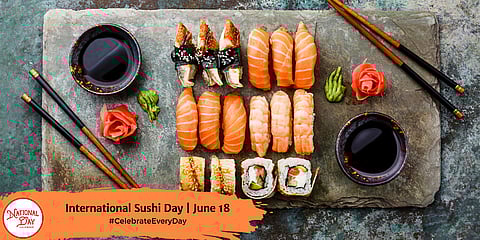 International Sushi Day | June 18