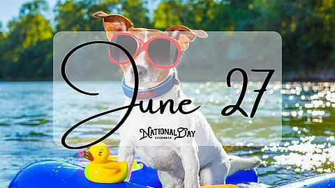 JUNE 27 | Birthdays and Events