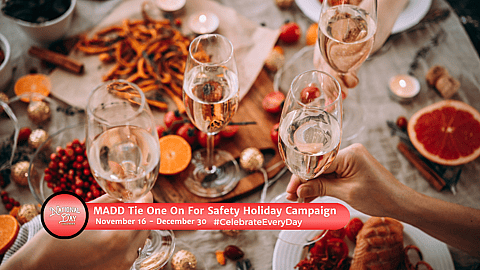 MADD Tie One On For Safety Holiday Campaign