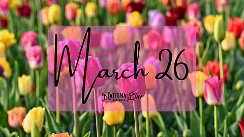 March 26 | Birthdays and Events