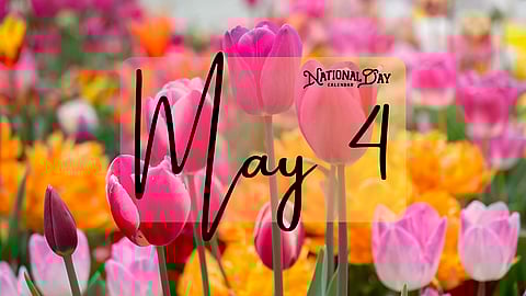 MAY 4 | Birthdays and Events