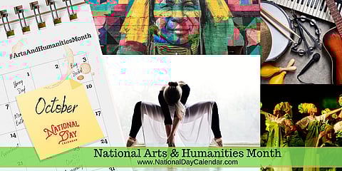 National Arts & Humanities Month - October