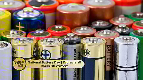 NATIONAL BATTERY DAY - February 18 