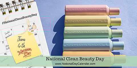 National Clean Beauty Day - June 4