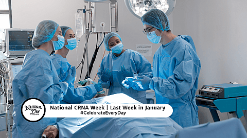National CRNA Week | Last Week in January