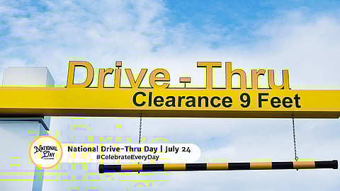 NATIONAL DRIVE-THRU DAY  July 24