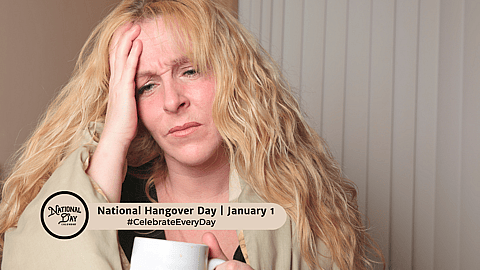 National Hangover Day | January 1