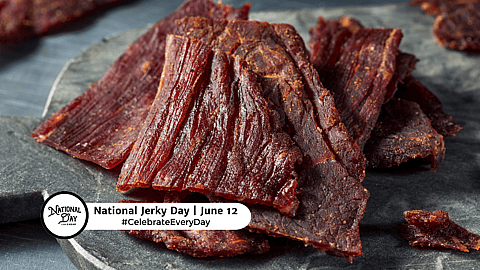 NATIONAL JERKY DAY  June 12