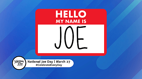 NATIONAL JOE DAY  March 27