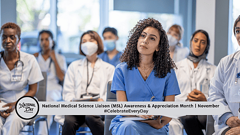 National Medical Science Liaison (MSL) Awareness & Appreciation Month