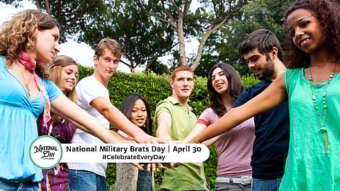 NATIONAL MILITARY BRATS DAY  April 30