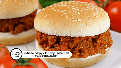 NATIONAL SLOPPY JOE DAY  March 18
