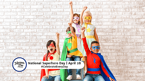 NATIONAL SUPERHERO DAY  April 28