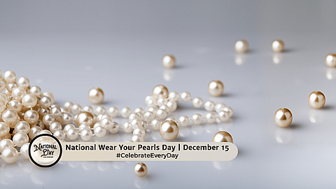 National Wear Your Pearls Day