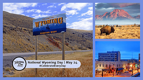 NATIONAL WYOMING DAY  May 24