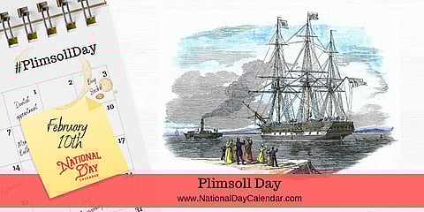 Plimsoll Day - February 10