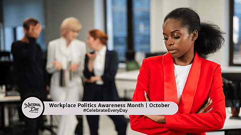 Workplace Politics Awareness Month