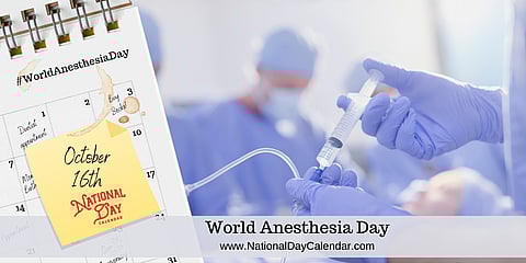 World Anesthesia Day - October 16