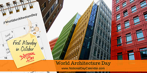 World Architecture Day - First Monday in October