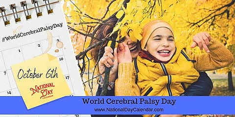 World Cerebral Palsy Day - October 6