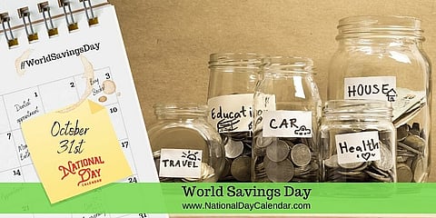 World Savings Day - October 31