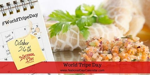 World Tripe Day - October 24