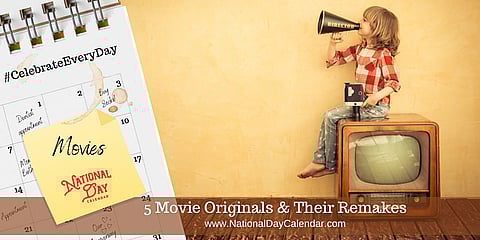 5 Movie Originals & Their Remakes